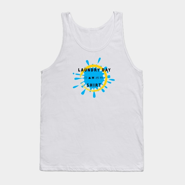 Laundry Day Shirt 1 Tank Top by Madblossom